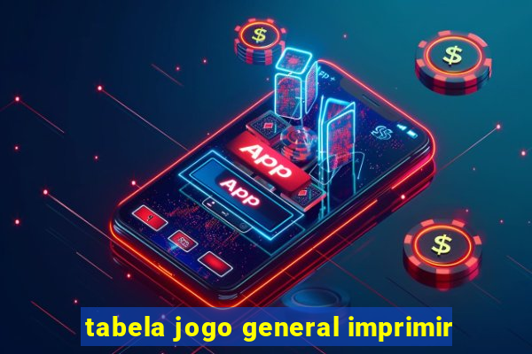 tabela jogo general imprimir